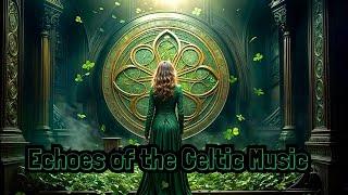 Beautiful Celtic Music • Relaxing Music for Relaxation & Meditation - Celtic New Age Music