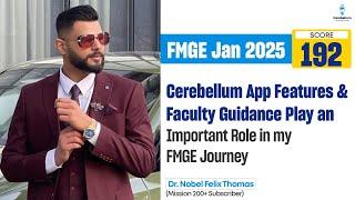 Cerebellum App Features & Faculty Guidance Played a Key Role in My FMGE Journey– Dr. Nobel Score 192