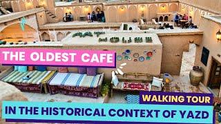 The oldest Cafe in the Historical Context of Yazd: Art House خانه هنر، توریستی ترین کافه بافت تاریخی