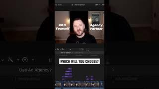 Should you DIY or work with an Agency?