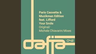 Your Smile (feat. Lifford) (Michele Chiavarini Remix)