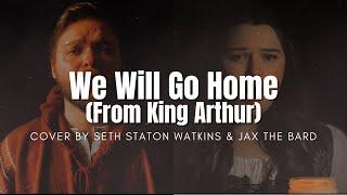 We Will Go Home (Cover) by Seth Staton Watkins &  @Jaxthebard  (Official Music Video)