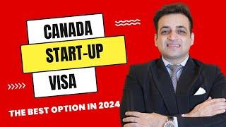 Canada Start up Visa Process Explained Step by Step 2024