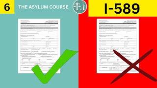 How to fill the I-589 Asylum Form Correctly - The Asylum Course