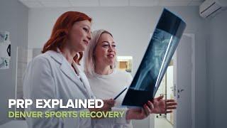 Denver Sports Recovery - PRP Explained