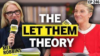 The One Tool to Transform Your Relationships: The Let Them Theory