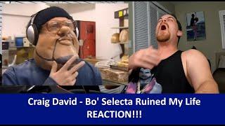 American Reacts CRAIG DAVID - Bo' Selecta Ruined My Life REACTION