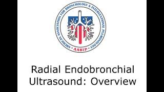 Radial Endobronchial Ultrasound: Overview of Clinical Use