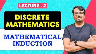 Discrete Mathematics Lecture 2 | Principle of Mathematical Induction By Dr.Gajendra Purohit