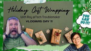 Vlogmas 2024 Day 11: Fun-Filled Gift Wrapping Challenge with Tech Troublemaker 