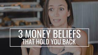 3 Limiting Beliefs About Money That Hold You Back | Money Mindsets of Entrepreneurs