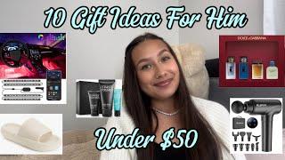 10 Gift Ideas For HIM UNDER $50