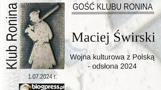 NA ŻYWO:  Przewodniczący KRRiTV Maciej Świrski: wojna kulturowa z Polską -odsłona 2024 (Klub Ronina)