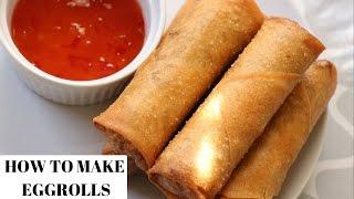 EGG ROLL RECIPE - HOW TO MAKE EGG ROLLS