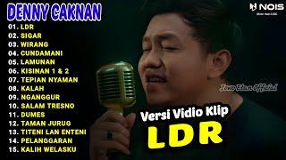 DENNY CAKNAN - LANGGENG DAYANING RASA "LDR" | SIGAR | FULL ALBUM TERBARU 2024 | LAGU JAWA TERBARU