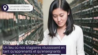 Pourquoi choisir  l'Université d'Ottawa pour vos études médicales postdoctorales?