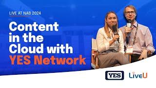 Content in the Cloud with the YES Network | NAB 2024