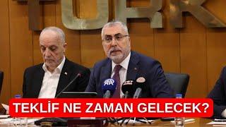 SON DAKİKA! İŞVEREN ZAM TEKLİFİNİ BAKAN IŞIKHAN'a İLETECEK!
