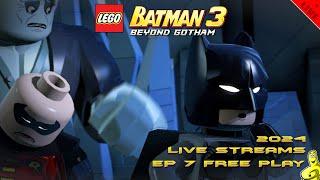 LEGO Batman 3 Beyond Gotham: 2024 LIVE STREAMS Ep. 7 FREE PLAY (on Xbox Series X) - HTG