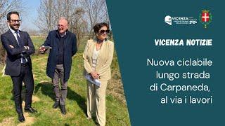 Comune di Vicenza | Nuova ciclabile lungo strada di Carpaneda, al via i lavori