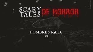 Scary Tales of Horror #3 Hombres Rata