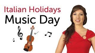 Italian Holidays - Music day - Festa della Musica