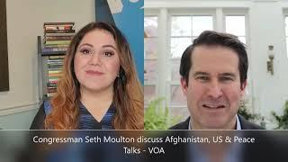 Congressman Seth Moulton discuss Afghanistan US - English