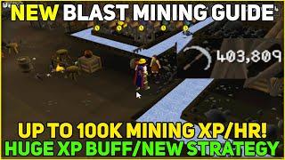 How To Do The NEW Blast Mine! 100k Mining XP/HR! (Old School Runescape)