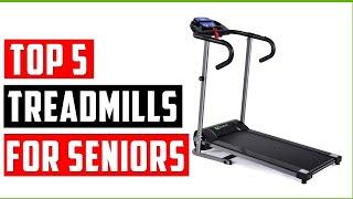 Best Treadmills for Seniors 2024 | Top 5 Treadmills Reviews