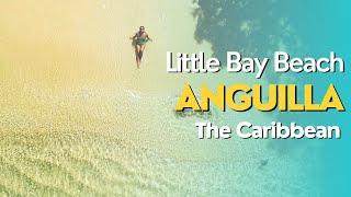 Little Bay Beach Anguilla | Hidden Beach in Anguilla | must visit beaches in The Caribbean