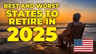 Top States To Retire In 2025, The Best State To Retire In Is, Best States To Retire In US