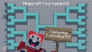 TigerEye35 | Minecraft Tournament 2 ft. ExplodingTNT [Season 3, Episode 23]