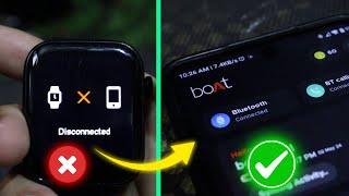 Smartwatch Disconnecting  Boat Storm Call 3 Calling Disconnected Solved 