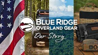 Blue Ridge Overland Gear: Our Story