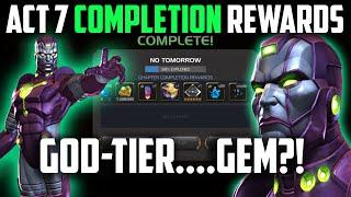 ACT 7 Completion Rewards Opening - THE BEST GEM?! - Marvel Contest of Champions