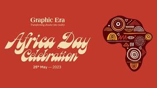 Africa Day Celebration 2023 | Graphic Era