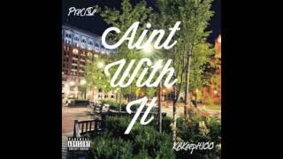 Preci$e and KBKeepIt100 - Aint With It (Prod. By FlameAlkahest)