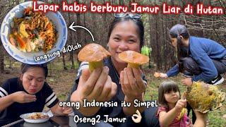 BERBURU JAMUR LAGI & LANGSUNG DISANTAP FRESH DARI HUTAN‼️LAPAR TINGKAT DEWA, MANTULITA