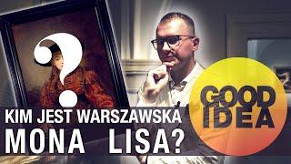 Warszawska MONA LISA Rembrandta | GOOD IDEA