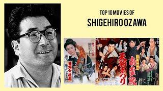 Shigehiro Ozawa |  Top Movies by Shigehiro Ozawa| Movies Directed by  Shigehiro Ozawa