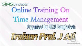 Training on Time Management (Organised by SIMS Bangladesh)