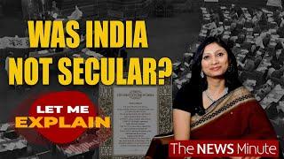 Why ‘Secular’ & ‘Socialist’ were omitted in Preamble | Let Me Explain | Ambedkar| Nehru| Modi