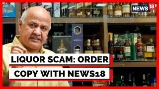 Delhi Liquor News Today: News18 Accesses Order Copy Denying Bail In Liquor Scandal | English News