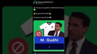 ️ BAD NEWS for Guehi owners! EURO 2024 Fantasy Tips! #shorts