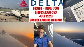 TRIP REPORT | Delta | Boston to Rome FCO (Sunrise Landingl!) | Jul 2023