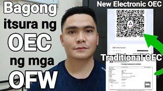 BAGONG ITSURA NG OEC NG MGA OFW | ELECTRONIC OVERSEAS EMPLOYMENT CERTIFICATE