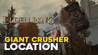 Elden Ring Giant Crusher Weapon Location