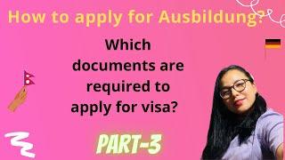 नेपालबाट Germanyको लागी Ausbildung visa apply गर्ने 4 Steps/ English subtitles/ Part-3