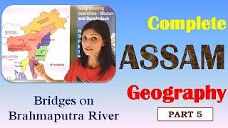 Complete Assam Geography for competitive exams / Bridges on river Brahmaputra