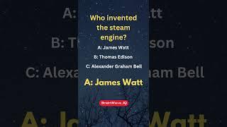 Famous inventions and inventors quiz #worldwideweb #radio #steamengine #computer